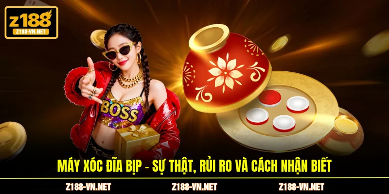 Máy xóc đĩa bịp